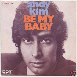 Andy Kim  - Be My Baby