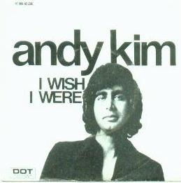 Andy Kim - I Wish I Were
